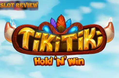 Tiki Tiki Hold n Win slot